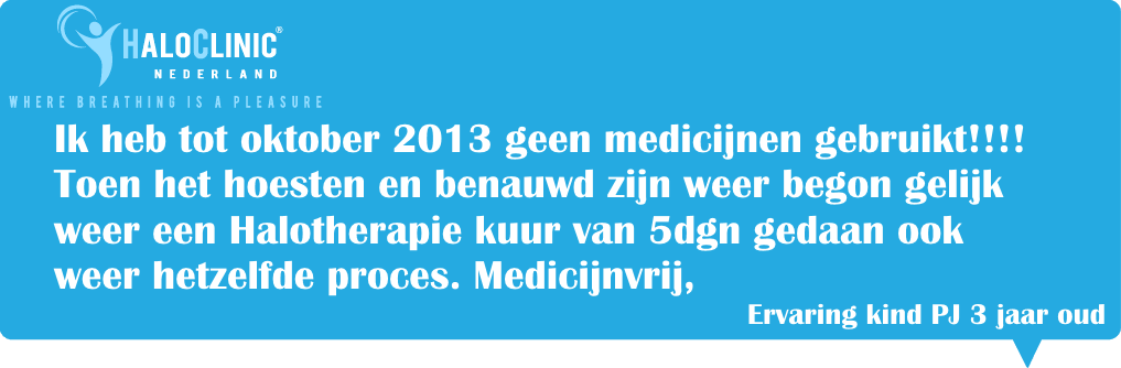 astmatische bronchitis door vroeggeboorte, Halotherapie kuur, Benauwd, verkouden, benauwdheid